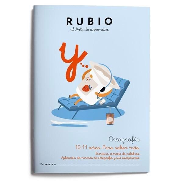 CUADERNO RUBIO ORTOGRAFÍA 6. 10-11 AÑOS. PARA SABER MAS
